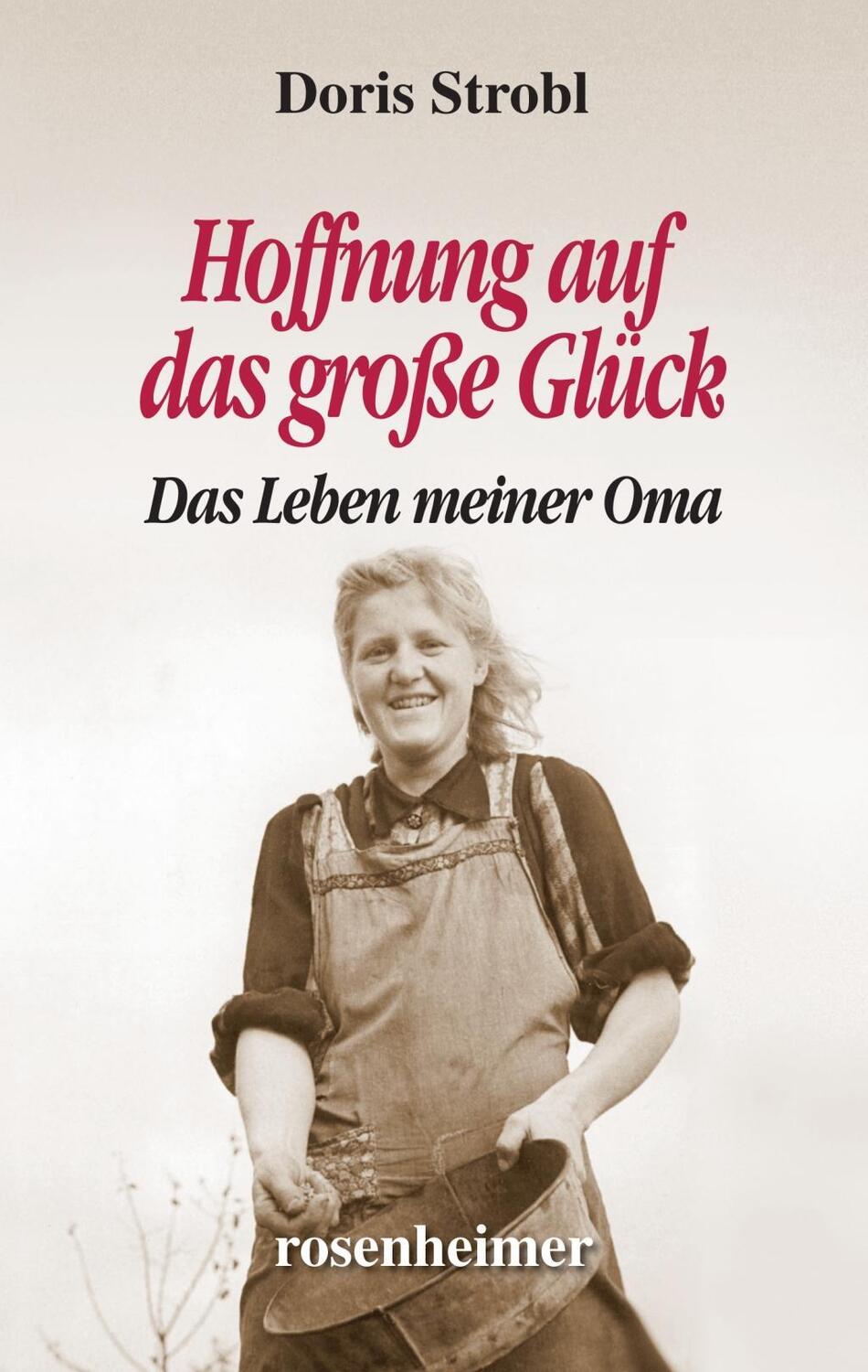 Cover: 9783475546662 | Hoffnung auf das große Glück | Das Leben meiner Oma | Doris Strobl