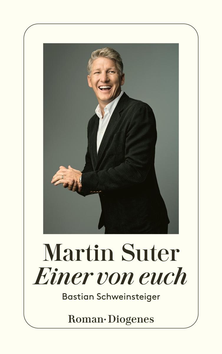 Cover: 9783257247497 | Einer von euch | Bastian Schweinsteiger | Martin Suter | Taschenbuch