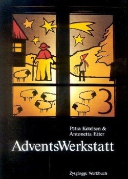 Cover: 9783729606562 | AdventsWerkstatt | Petra/Bossert-Etter, Antonetta Ketelsen | Buch