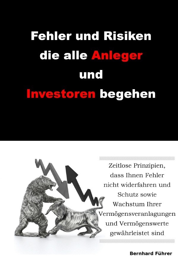 Cover: 9783750279704 | Fehler und Risiken die alle Anleger und Investoren begehen | Führer