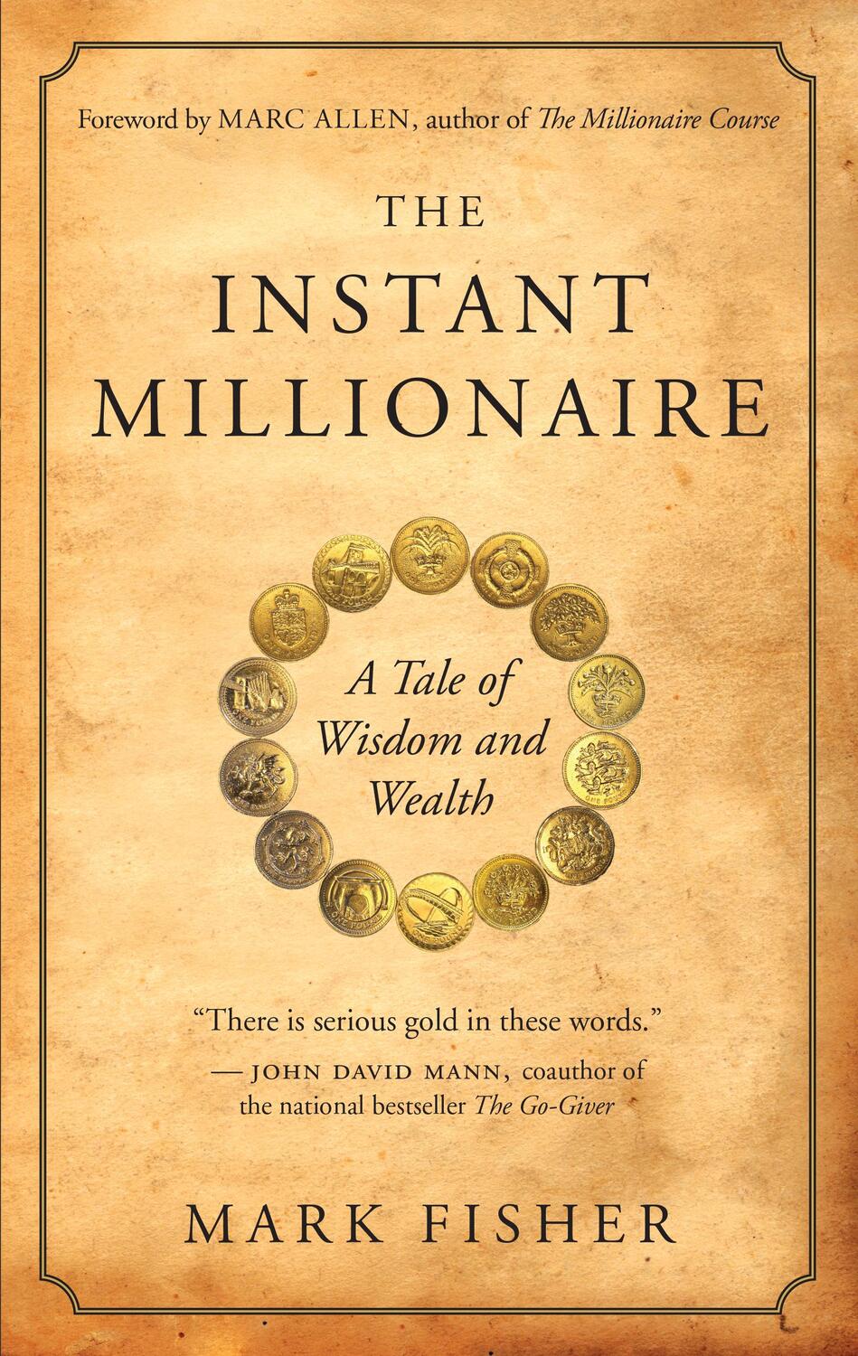 Cover: 9781577319344 | The Instant Millionaire | A Tale of Wisdom and Wealth | Mark Fisher