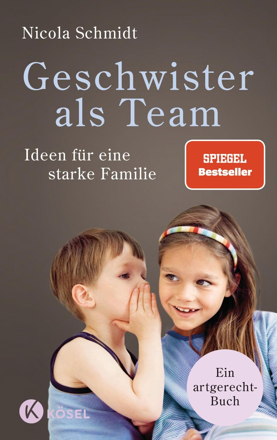 Cover: 9783466311040 | Geschwister als Team | Nicola Schmidt | Buch | 240 S. | Deutsch | 2018