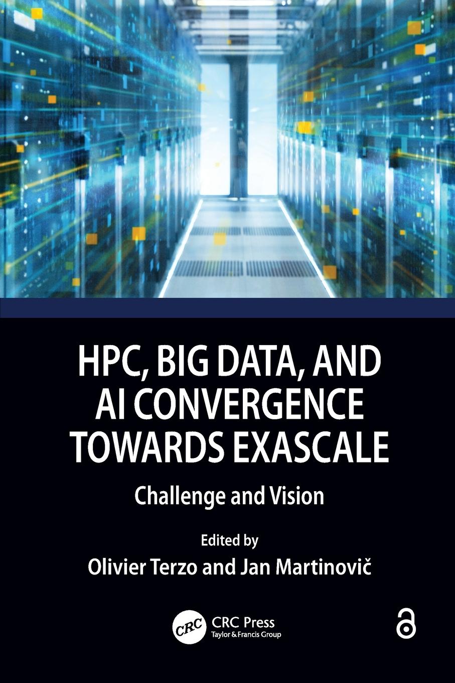 Cover: 9781032009919 | HPC, Big Data, and AI Convergence Towards Exascale | Olivier Terzo