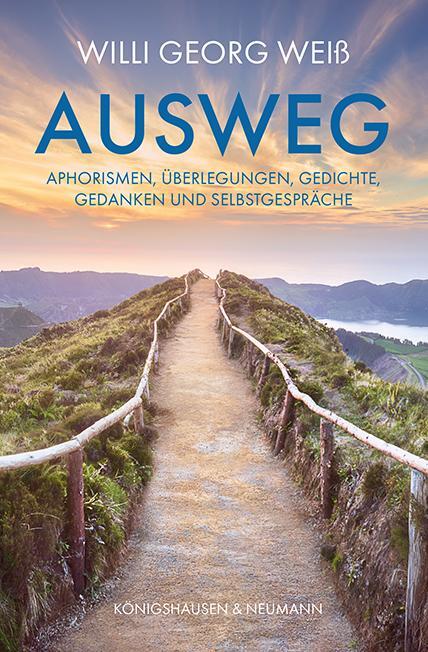 Cover: 9783826081798 | Ausweg | Willi Georg Weiß | Taschenbuch | 138 S. | Deutsch | 2023