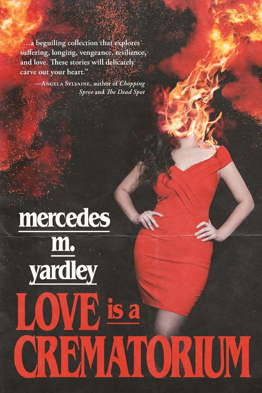 Cover: 9781587679940 | Love is a Crematorium and Other Tales | Mercedes M. Yardley | Buch