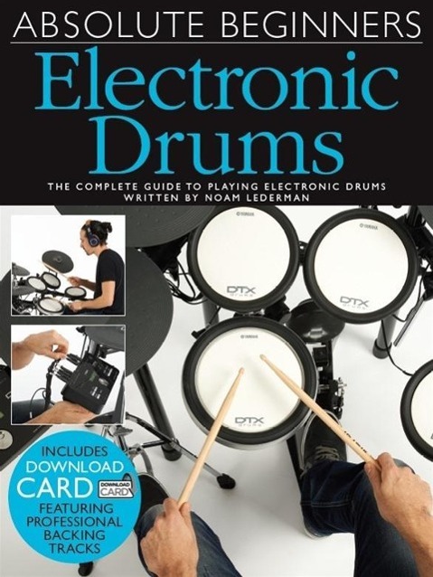 Cover: 9781783058488 | Absolute Beginners: Electronic Drums | Noam Lederman | Buch | Englisch