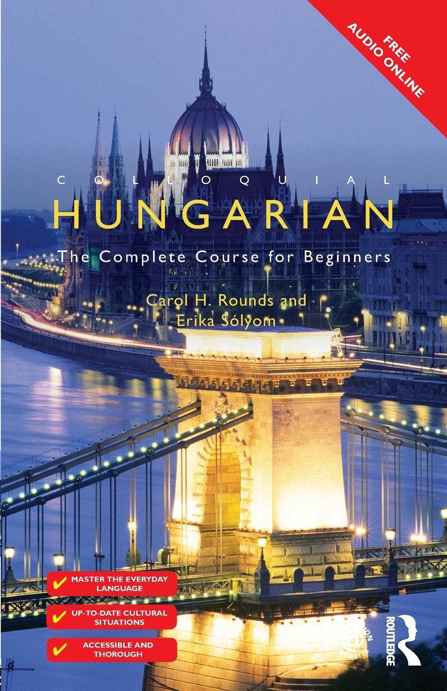 Cover: 9781138949867 | Colloquial Hungarian | The Complete Course for Beginners | Taschenbuch