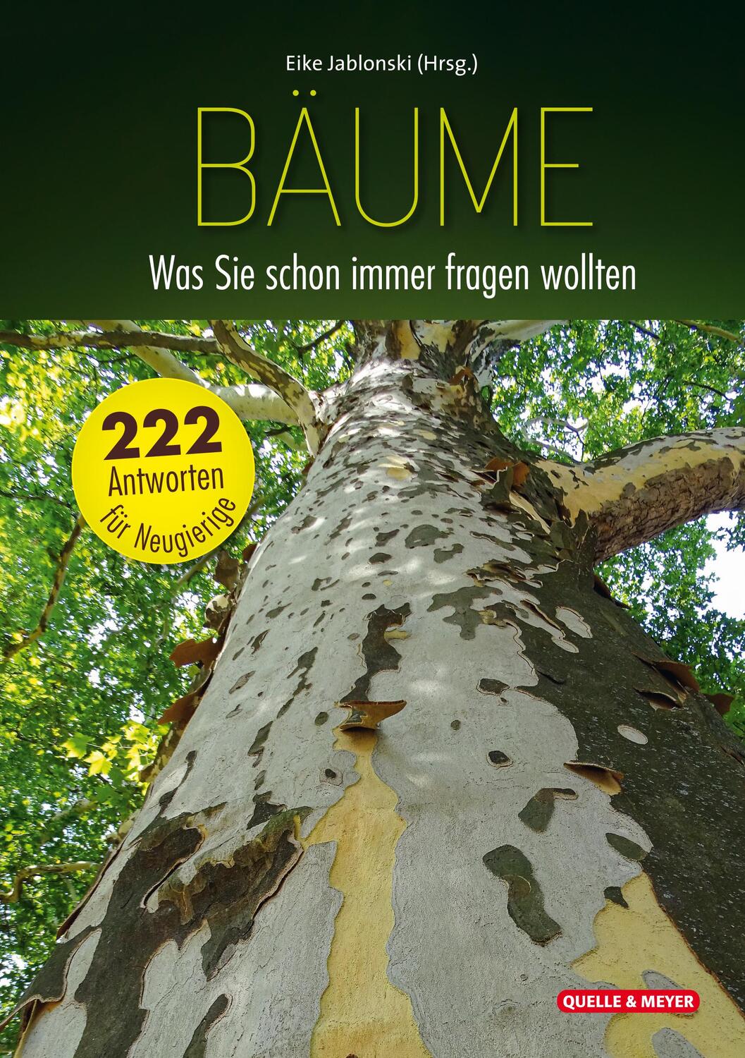 Cover: 9783494019192 | Bäume: Was Sie schon immer fragen wollten | Eike Jablonski | Buch