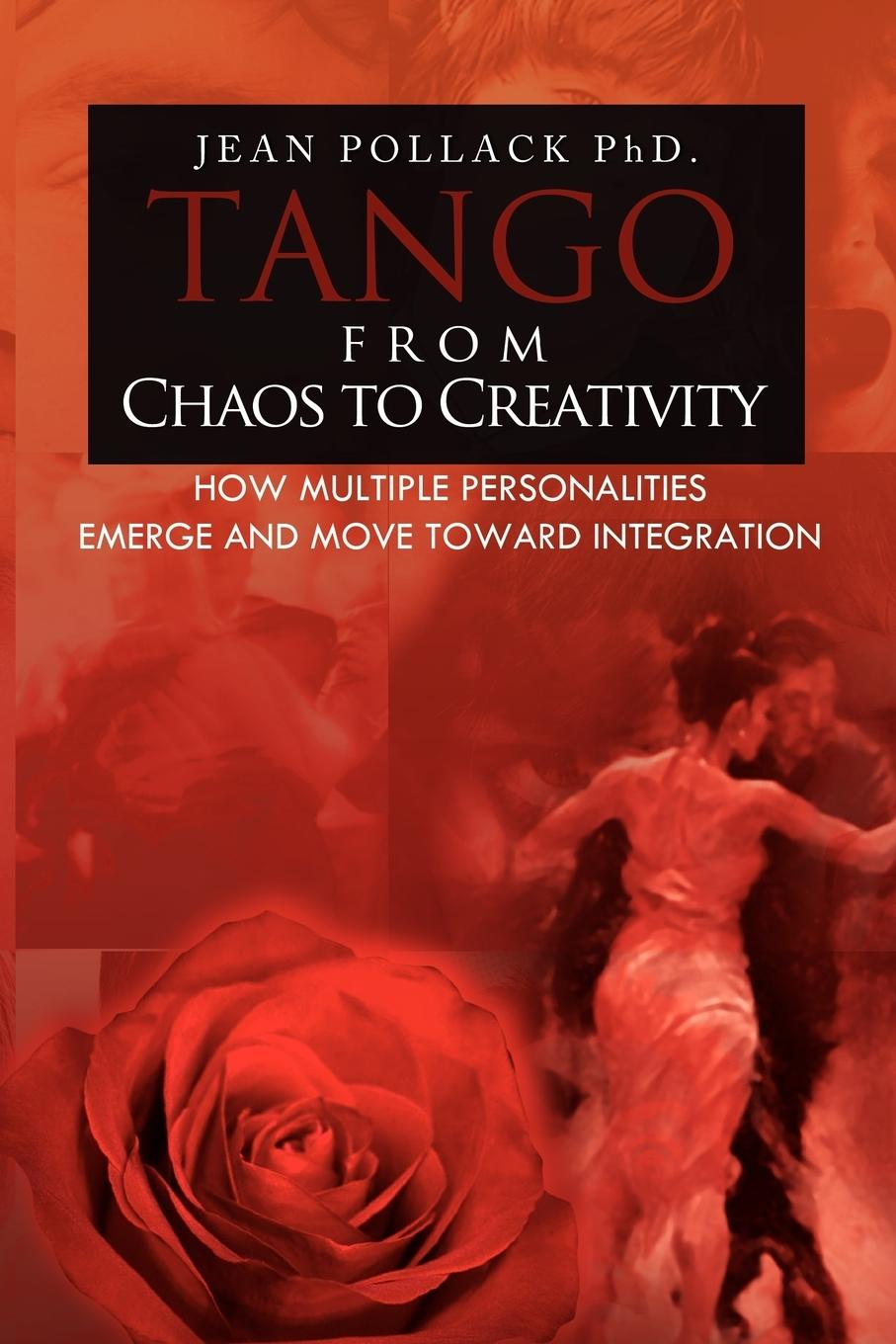 Cover: 9781453572481 | Tango from Chaos to Creativity | Jean Pollack | Taschenbuch | Englisch