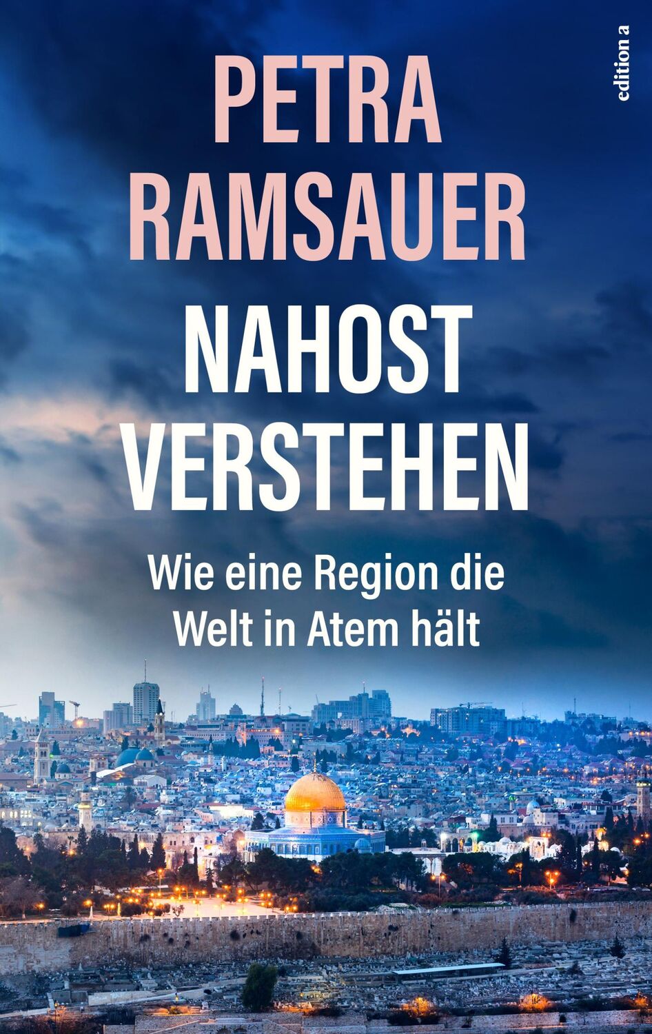 Cover: 9783990017814 | Nahost verstehen | Wie eine Region die Welt in Atem hält | Ramsauer