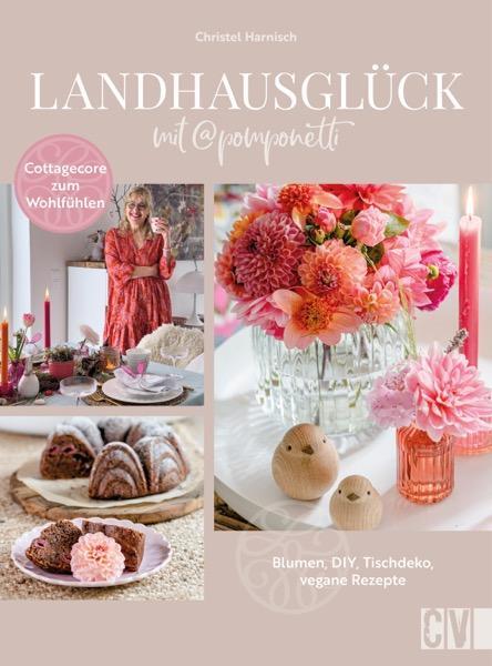 Cover: 9783838838922 | Landhausglück mit @Pomponetti | Christel Harnisch | Buch | 144 S.