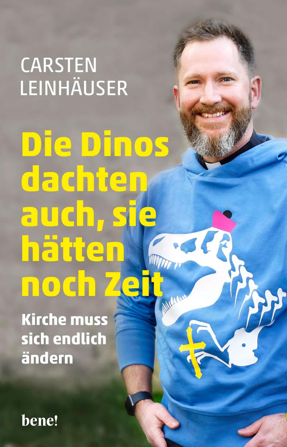 Cover: 9783963402388 | Die Dinos dachten auch, sie hätten noch Zeit | Carsten Leinhäuser