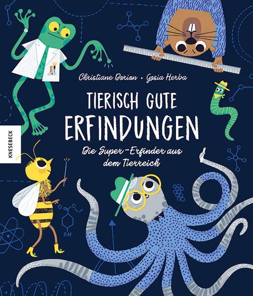 Cover: 9783957285324 | Tierisch gute Erfindungen | Die Super-Erfinder aus dem Tierreich