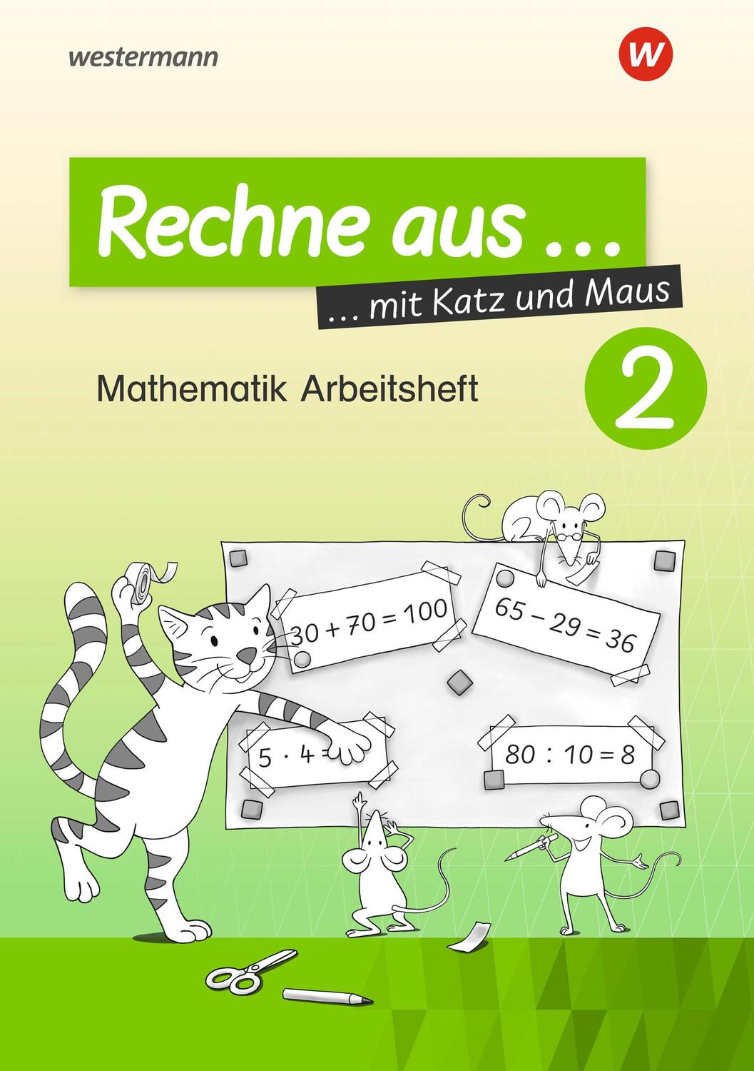 Cover: 9783141129229 | Rechne aus mit Katz und Maus 2 | Ausgabe 2018 | Broschüre | 72 S.