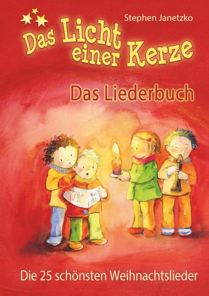 Cover: 9783957223036 | Das Licht einer Kerze - Die 25 schönsten Weihnachtslieder | Janetzko