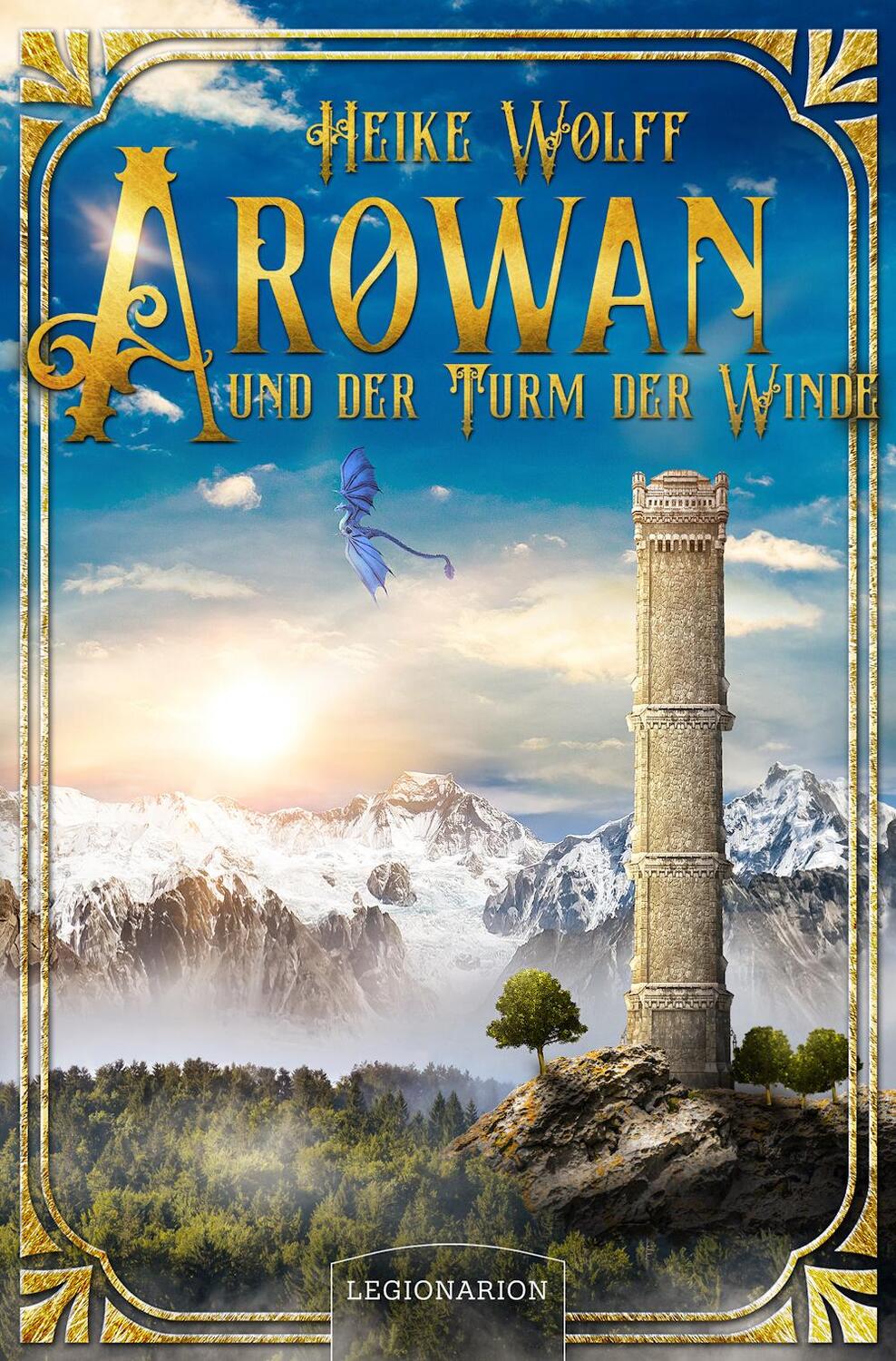 Cover: 9783969371381 | Arowan und der Turm der Winde | Heike Wolff | Taschenbuch | Deutsch