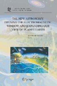 Cover: 9781402037238 | The New Astronomy: Opening the Electromagnetic Window and Expanding...