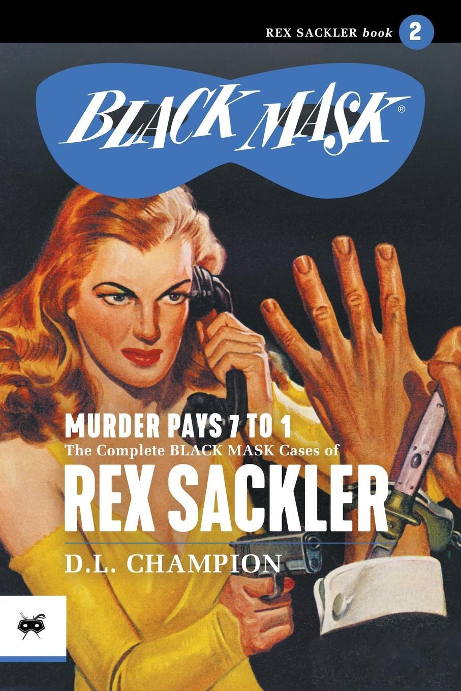 Cover: 9781618277350 | Murder Pays 7 to 1 | D. L. Champion | Taschenbuch | Rex Sackler | 2023