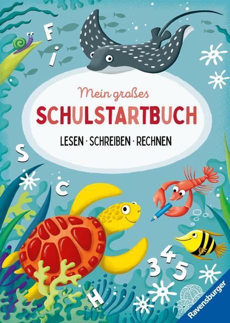 Cover: 9783473488926 | Ravensburger Mein großes Schulstartbuch: Lesen, Schreiben, Rechnen...