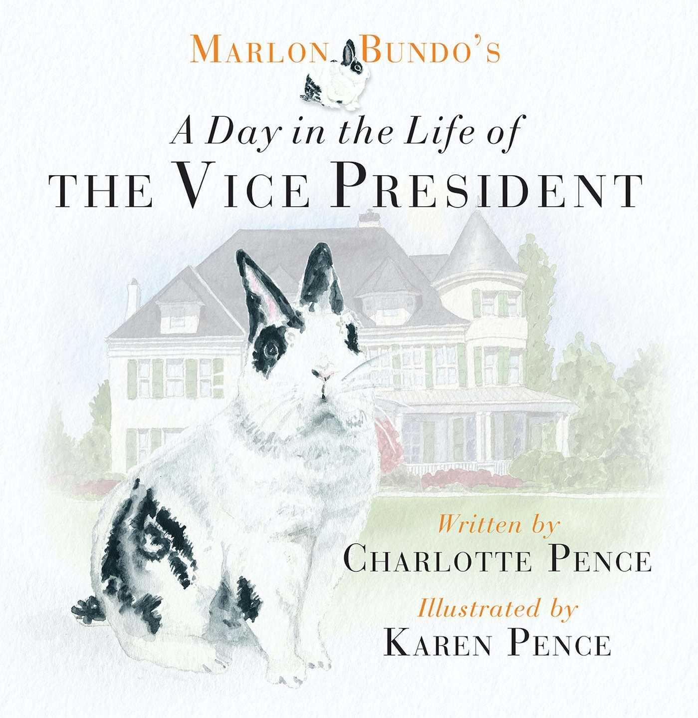 Cover: 9781621577768 | Marlon Bundo's Day in the Life of the Vice President | Charlotte Pence