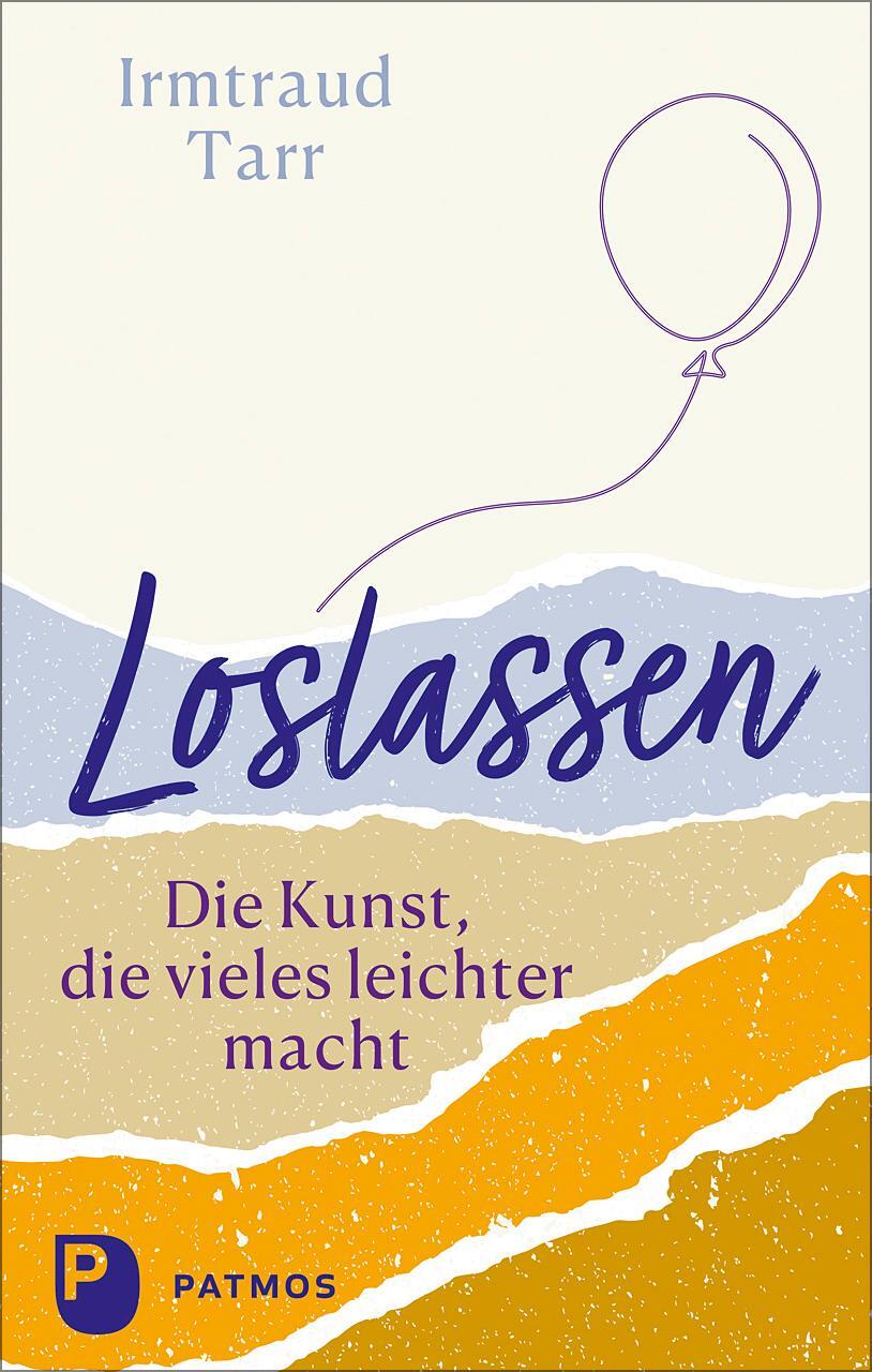 Cover: 9783843614573 | Loslassen - die Kunst, die vieles leichter macht | Irmtraud Tarr