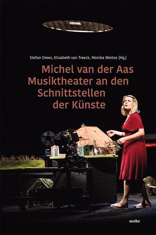 Cover: 9783955931537 | Michel van der Aas Musiktheater an den Schnittstellen der Künste