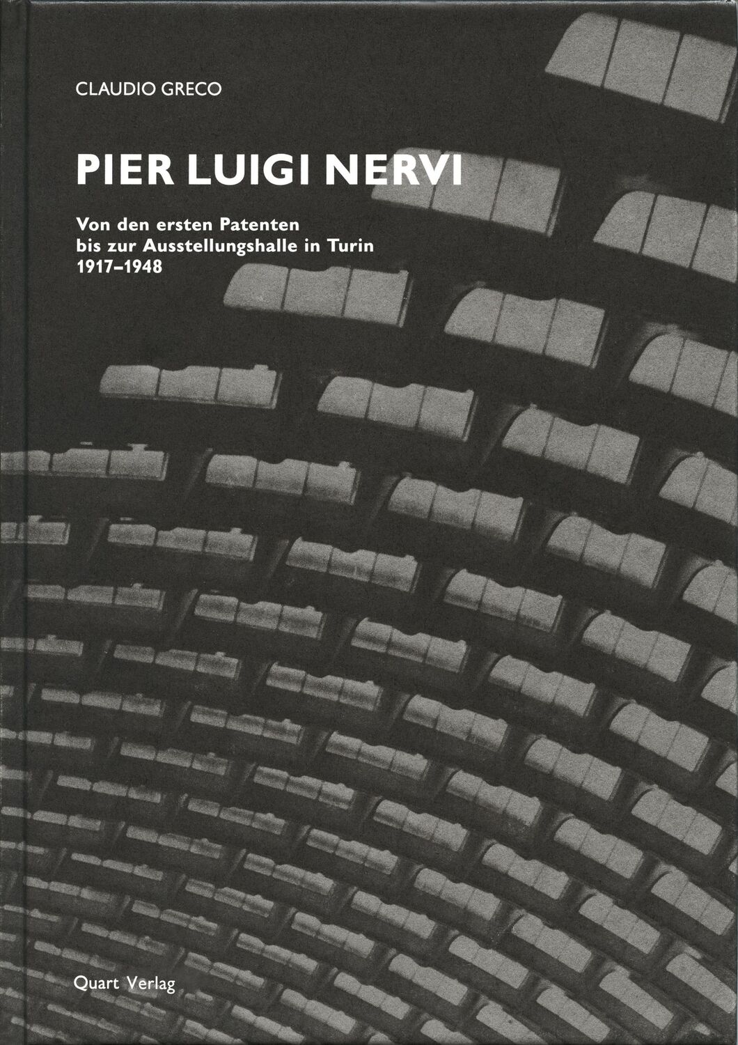 Cover: 9783907631454 | Pier Luigi Nervi | Claudio Greco | Buch | 304 S. | Deutsch | 2008