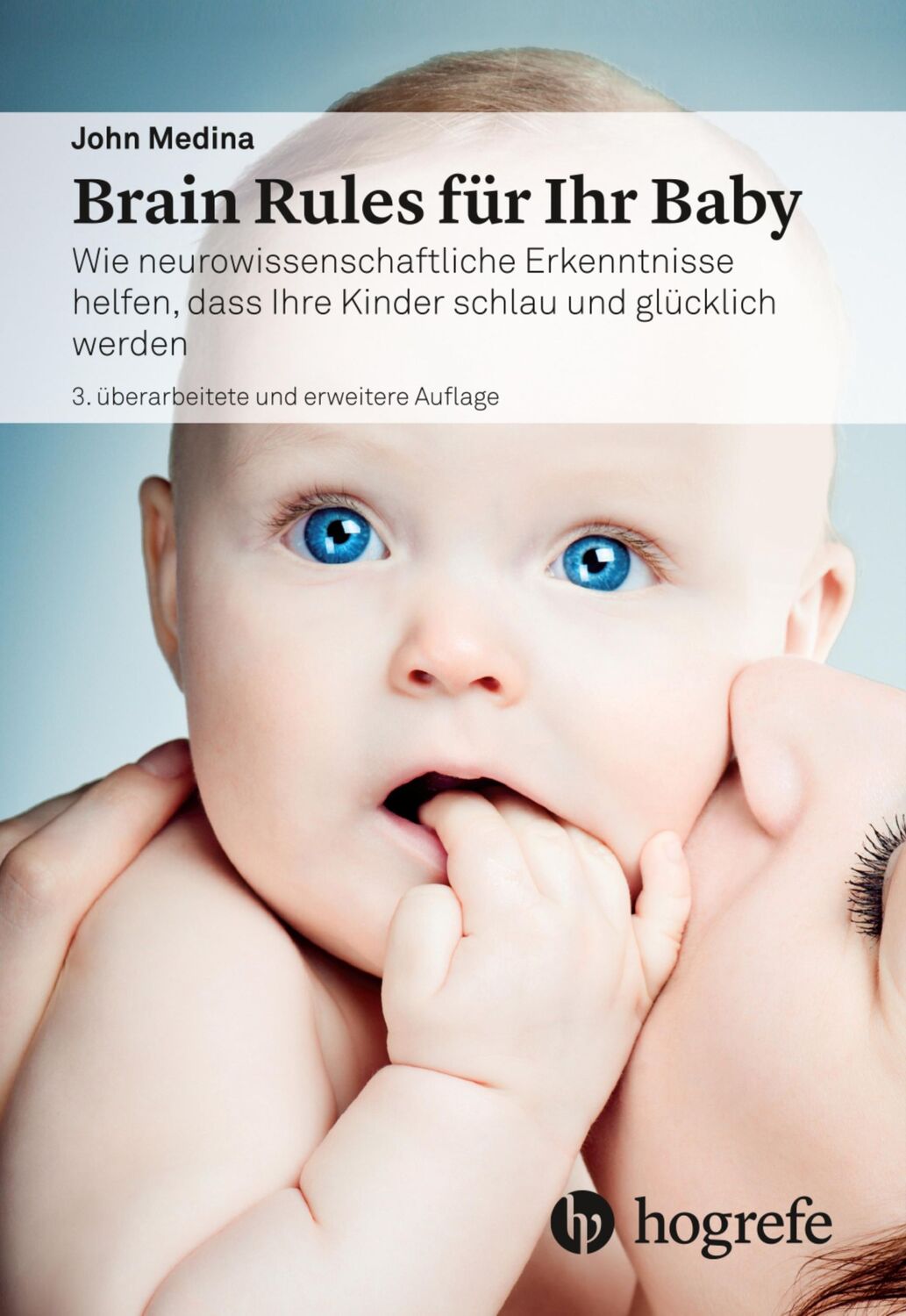 Cover: 9783456861531 | Brain Rules für Ihr Baby | John Medina | Taschenbuch | 336 S. | 2021