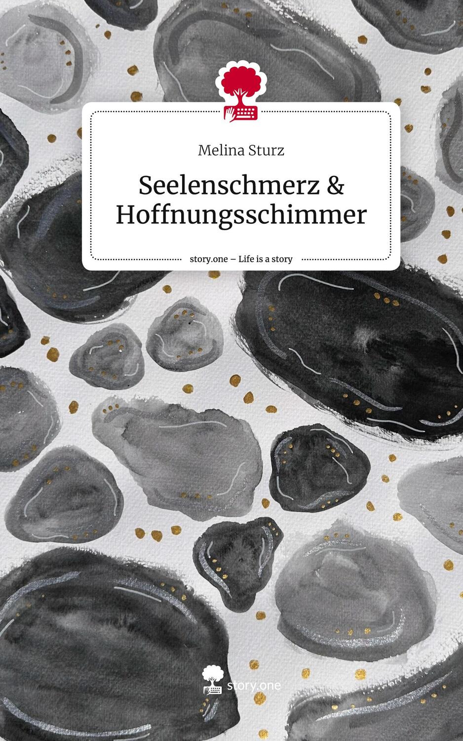 Cover: 9783711545183 | Seelenschmerz &amp; Hoffnungsschimmer. Life is a Story - story.one | Sturz