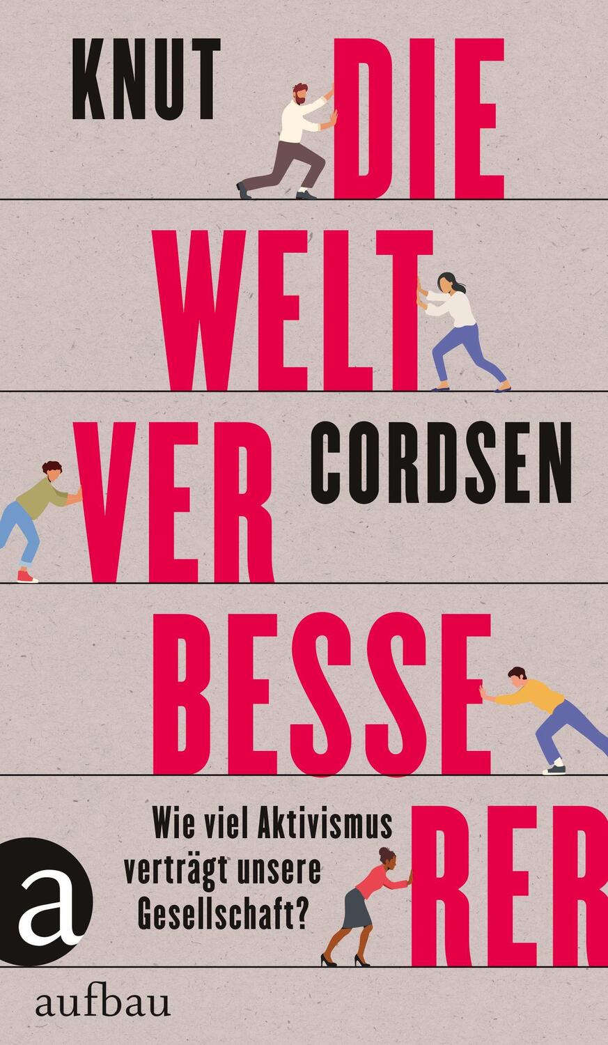 Cover: 9783351039868 | Die Weltverbesserer | Knut Cordsen | Buch | 144 S. | Deutsch | 2022