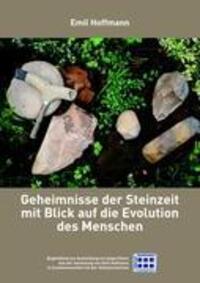 Cover: 9783842319745 | Geheimnisse der Steinzeit mit Blick auf die Evolution des Menschen