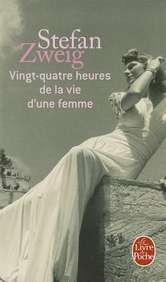 Cover: 9782253060222 | Vingt-quatre heures de la vie d'une femme | Stefan Zweig | Taschenbuch