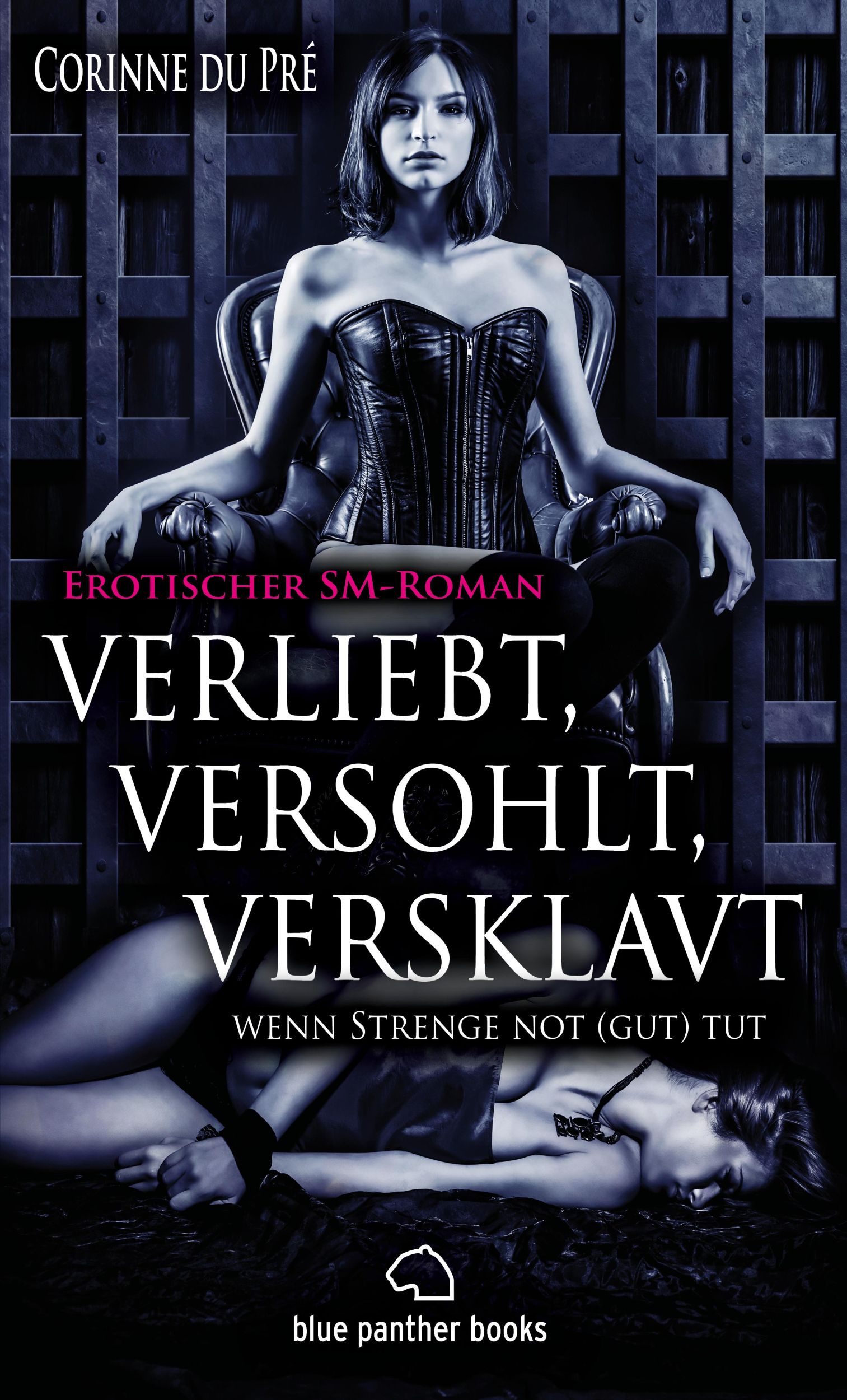 Cover: 9783862776955 | verliebt, versohlt, versklavt - wenn Strenge not (gut) tut...