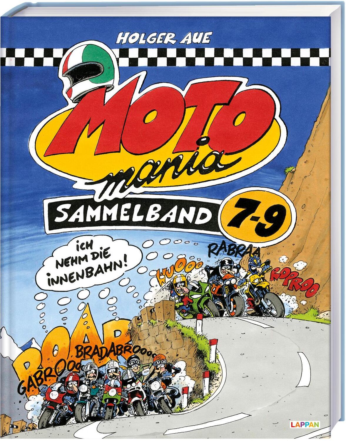 Bild: 9783830385233 | MOTOmania Sammelband 7-9 | Ich nehm die Innenbahn! | Holger Aue | Buch