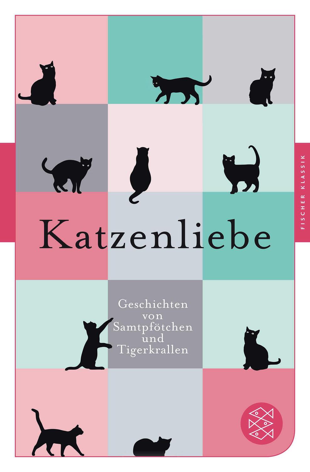 Cover: 9783596906079 | Katzenliebe | Geschichten von Samtpfötchen und Tigerkrallen. | Buch