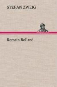 Cover: 9783849537166 | Romain Rolland | Stefan Zweig | Buch | HC runder Rücken kaschiert