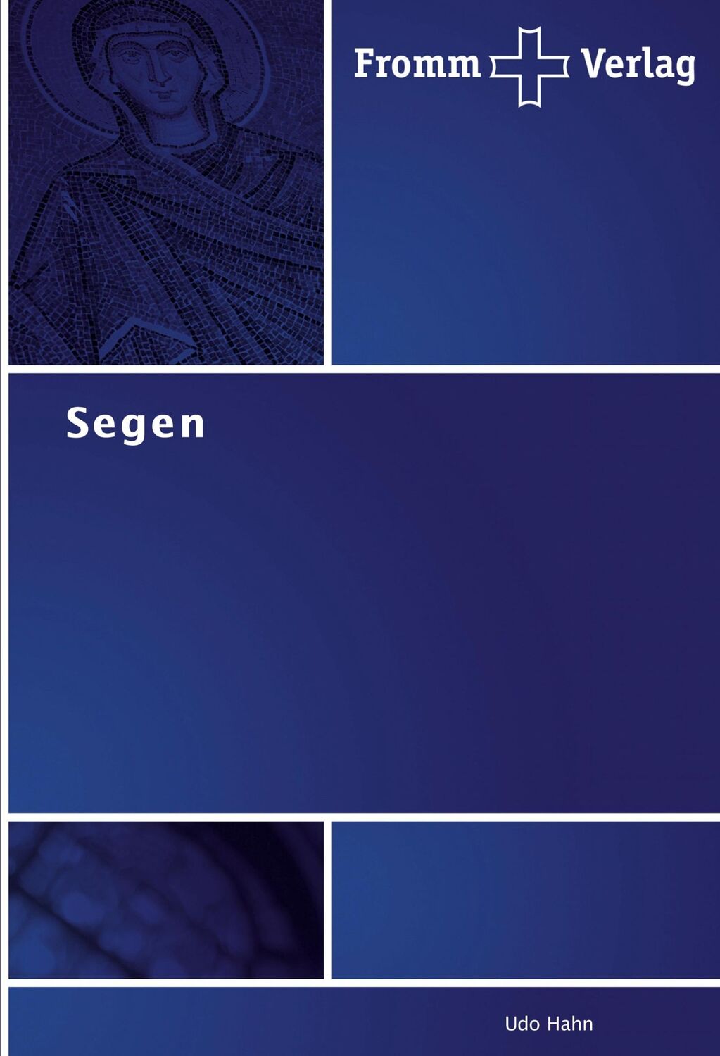 Cover: 9783841600097 | Segen | Udo Hahn | Taschenbuch | Paperback | 96 S. | Deutsch | 2010