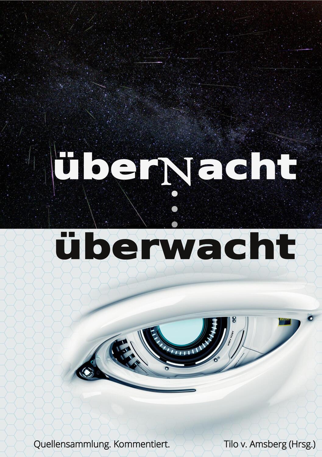 Cover: 9783754301739 | überNacht . . . überwacht | Tilo v. Amsberg | Taschenbuch