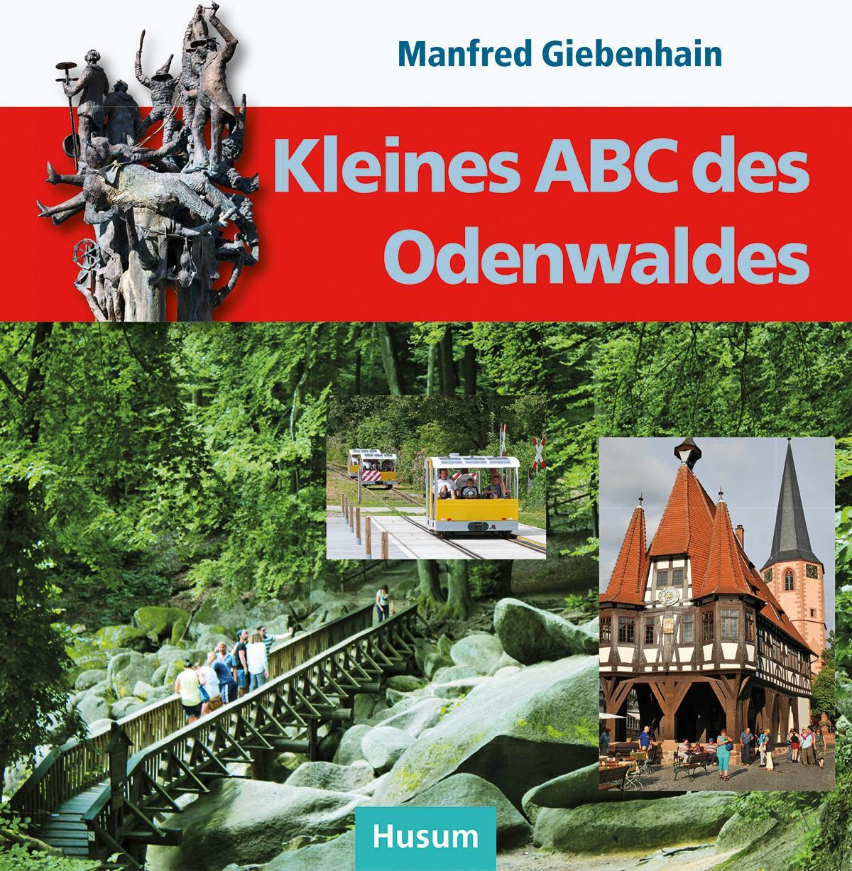 Cover: 9783898766029 | Kleines ABC des Odenwaldes | Manfred Giebenhain | Buch | Deutsch