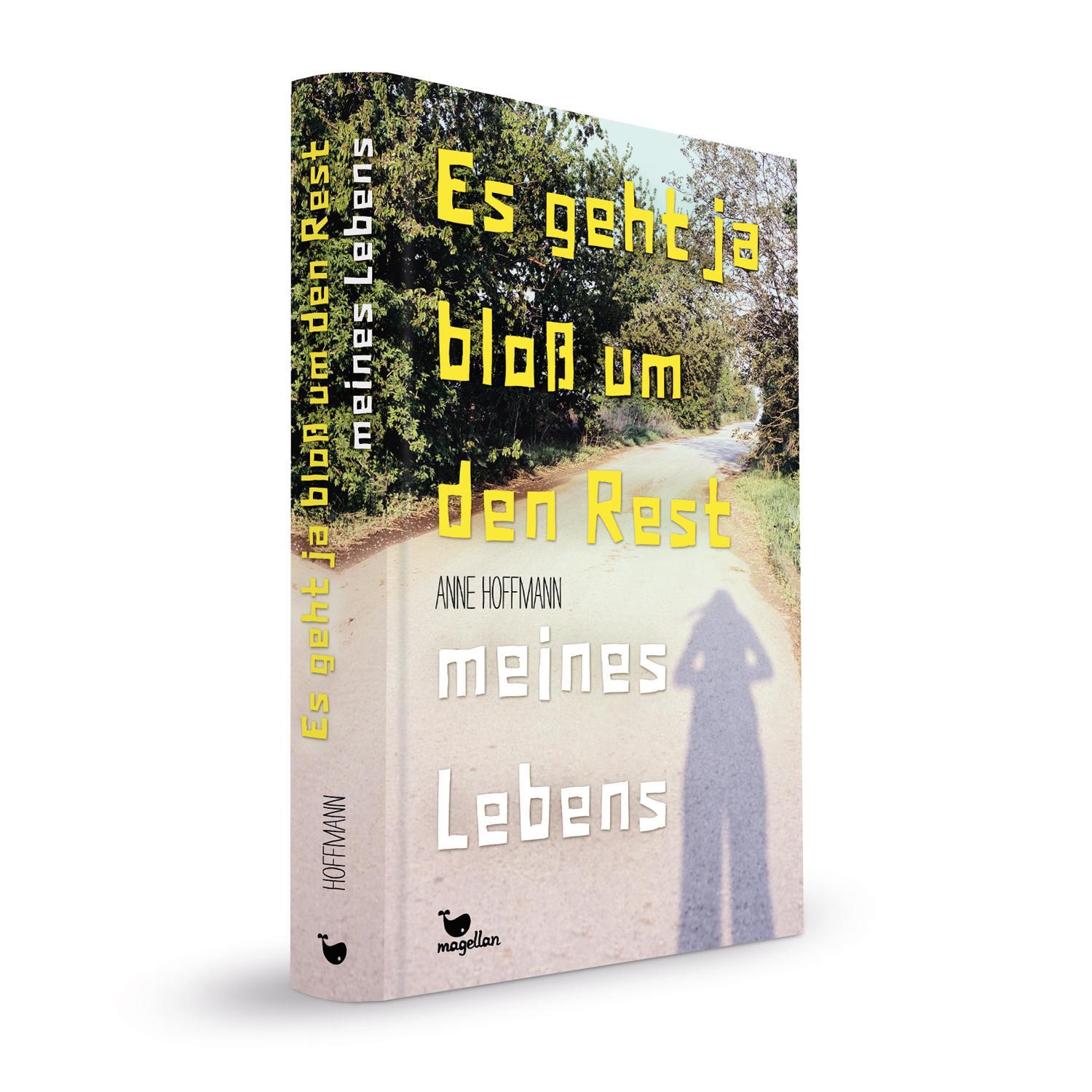 Bild: 9783734850554 | Es geht ja bloß um den Rest meines Lebens | Anne Hoffmann | Buch