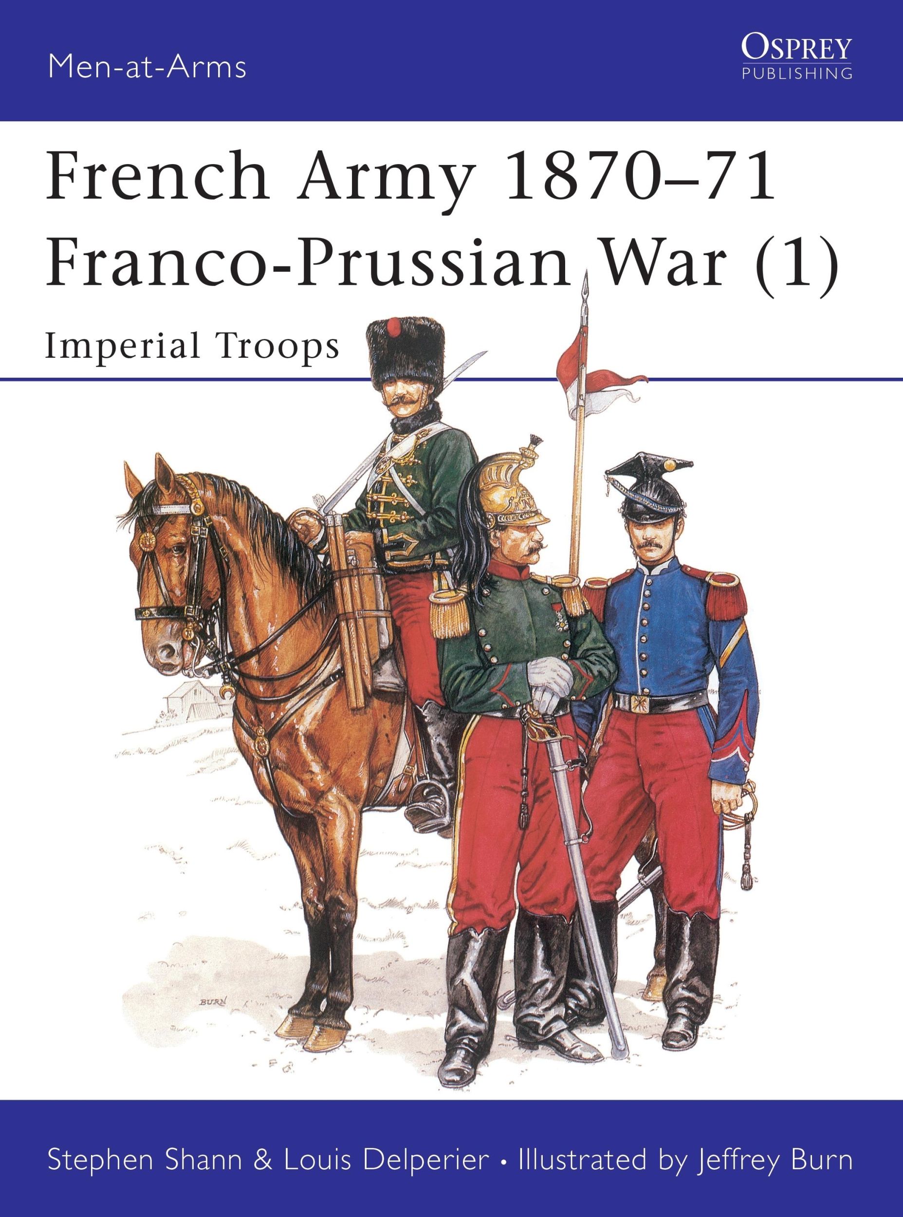 Cover: 9781855321212 | French Army 1870-71 Franco-Prussian War (1) | Imperial Troops | Buch