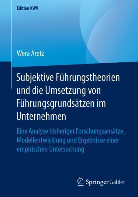 Cover: 9783658238742 | Subjektive Führungstheorien und die Umsetzung von...