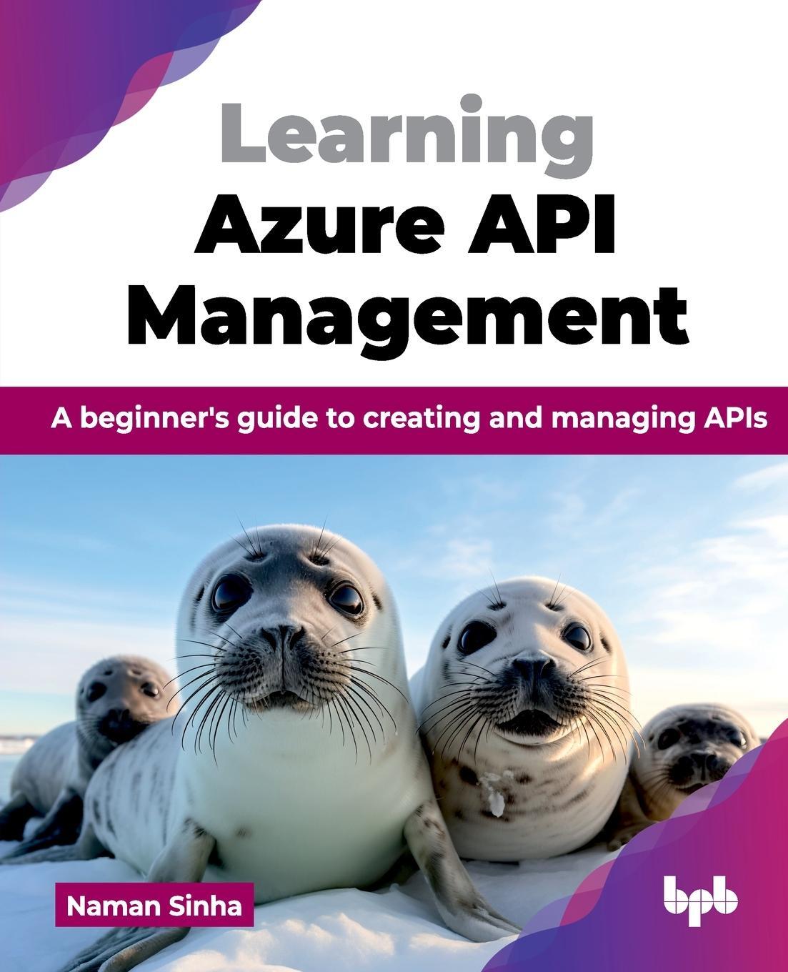 Cover: 9789365893694 | Learning Azure API Management | Naman Sinha | Taschenbuch | Paperback