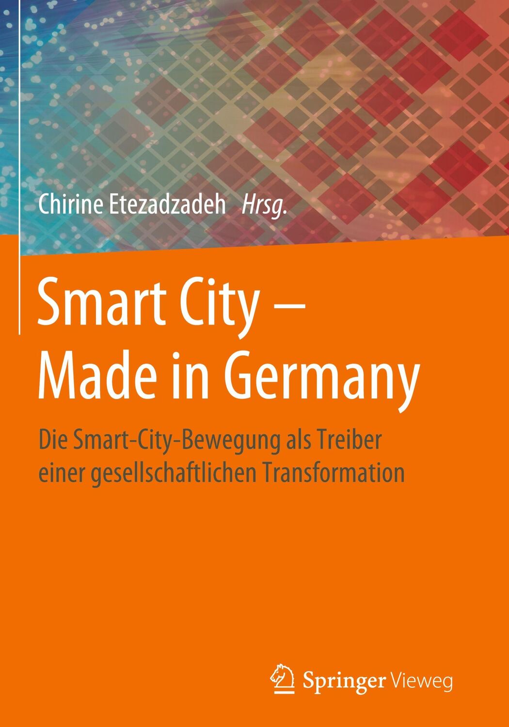 Cover: 9783658272319 | Smart City - Made in Germany | Chirine Etezadzadeh | Buch | xlvii