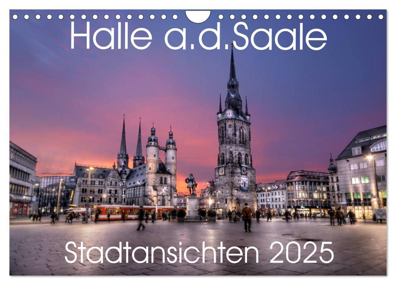 Cover: 9783435724635 | Halle an der Saale - Stadtansichten 2025 (Wandkalender 2025 DIN A4...