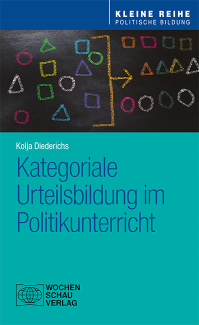 Cover: 9783734412486 | Kategoriale Urteilsbildung im Politikunterricht | Kolja Diederichs