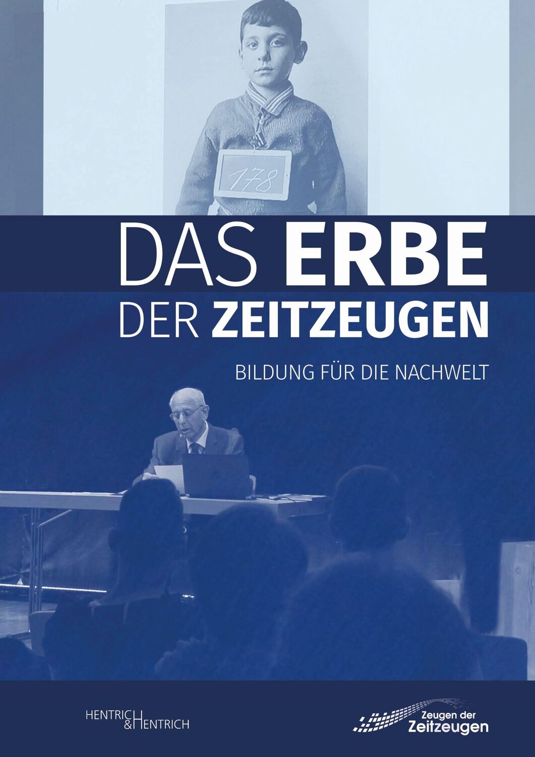 Cover: 9783955656232 | Das Erbe der Zeitzeugen | Bildung für die Nachwelt | V. | Taschenbuch