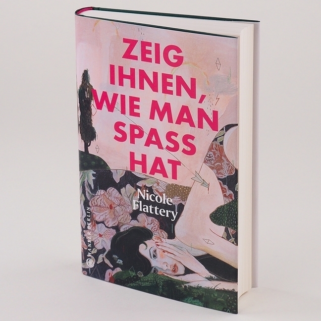 Bild: 9783446265875 | Zeig ihnen, wie man Spaß hat | Storys | Nicole Flattery | Buch | 2020