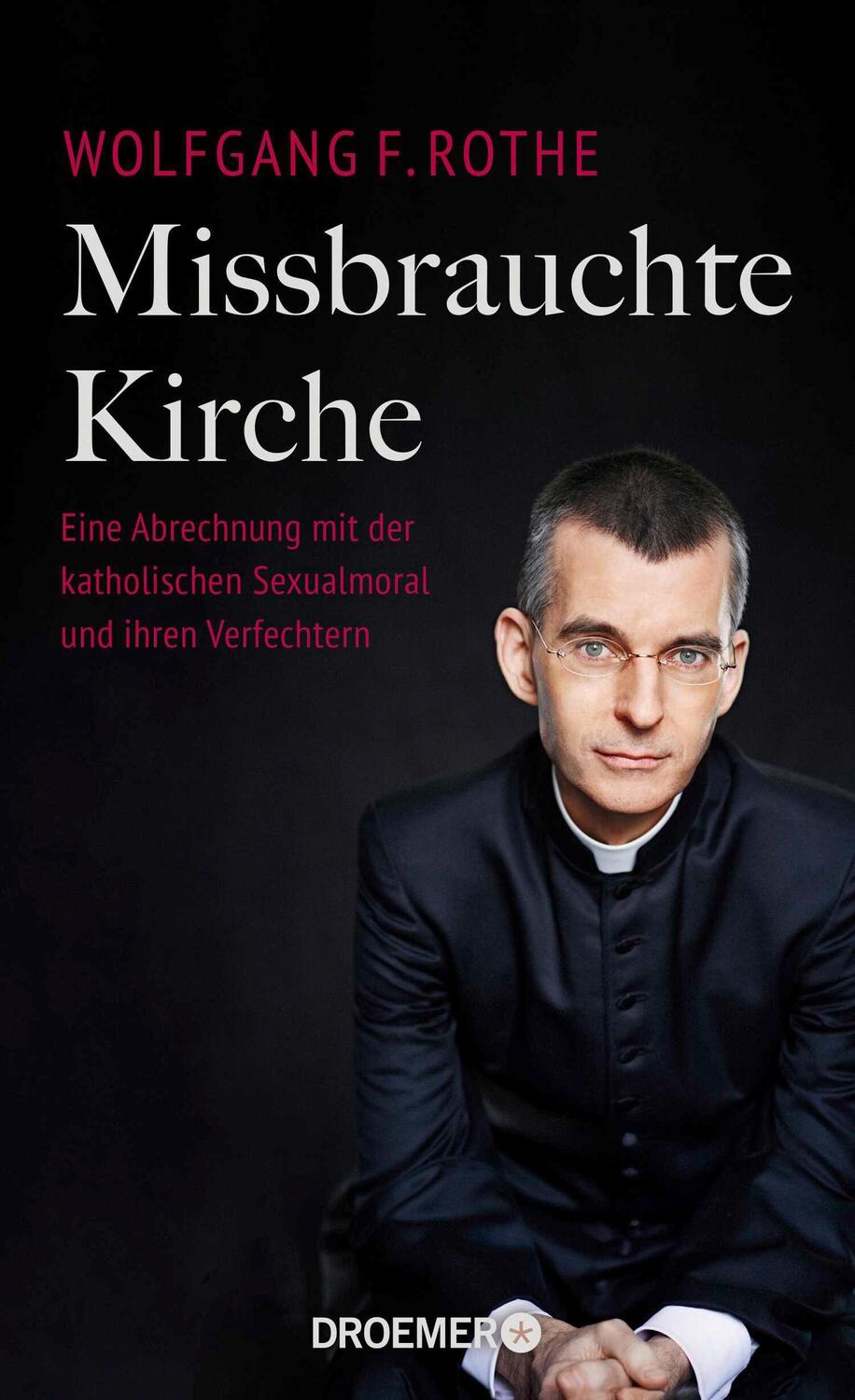 Cover: 9783426278697 | Missbrauchte Kirche | Wolfgang F. Rothe | Buch | 272 S. | Deutsch