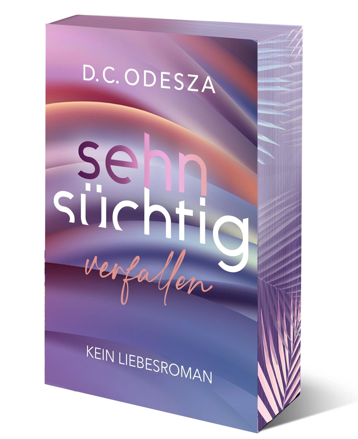 Rückseite: 9783949539268 | Sehnsüchtig Verfallen | Part 1 | D. C. Odesza | Taschenbuch | 364 S.